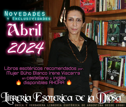 Novedades Abril 2024 en Libreria Esoterica de La Diosa
